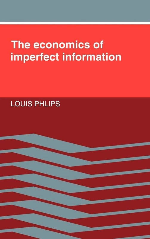 The Economics of Imperfect Information