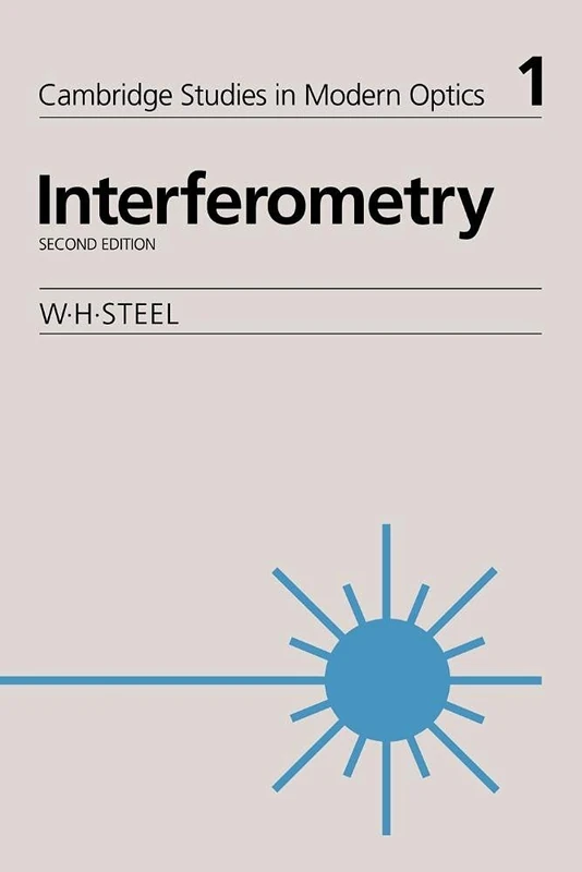 Interferometry: 1 (Cambridge Studies in Modern Optics, Series Number 1) - Image 1