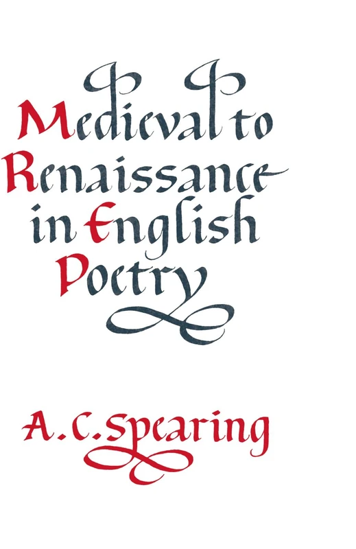 Medieval to Renaissance in English Poetry