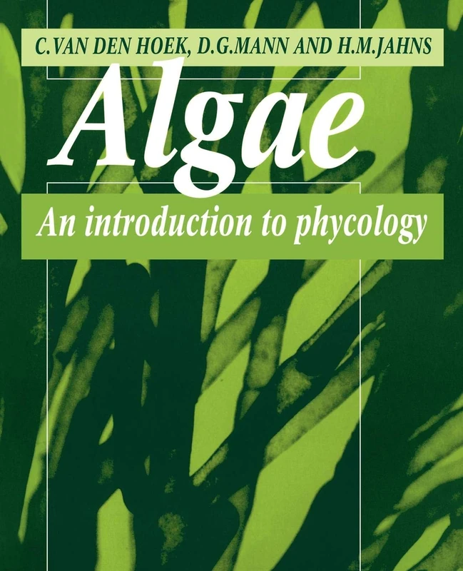 Algae: Introduction Phycology: An Introduction to Phycology