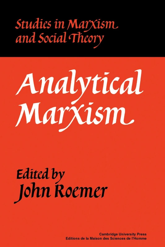 Analytical Marxism (Studies in Marxism and Social Theory)