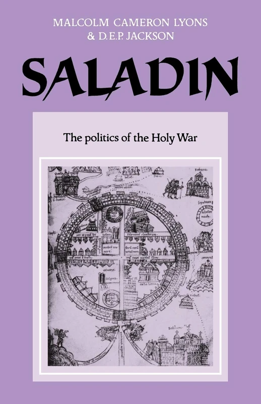 Saladin: Politics of the Holy War: 30 (University of Cambridge Oriental Publications, Series Number 30) - Image 1