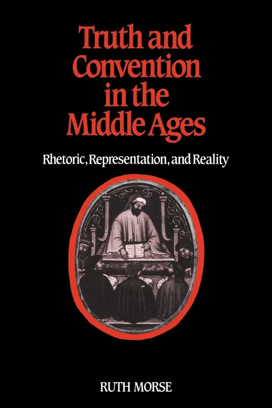 Truth and Convention in Middle Ages: Rhetoric, Representation and Reality - Image 1