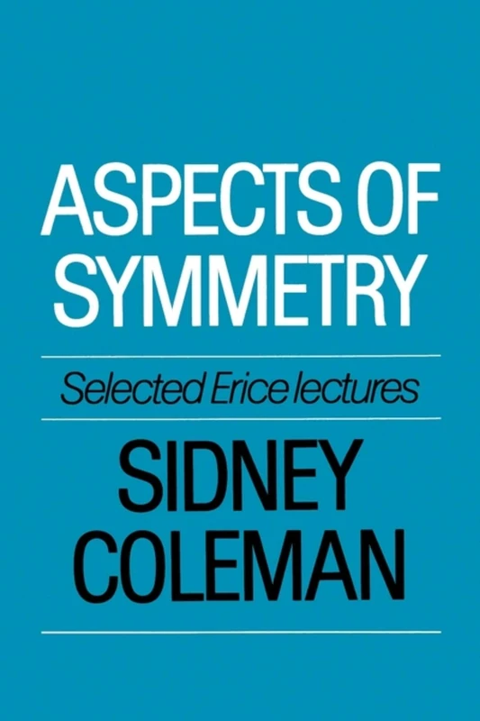 Aspects of Symmetry: Selected Erice Lectures - Image 1