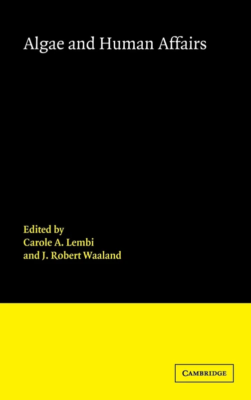 Algae and Human Affairs - Cambridge University Press Book