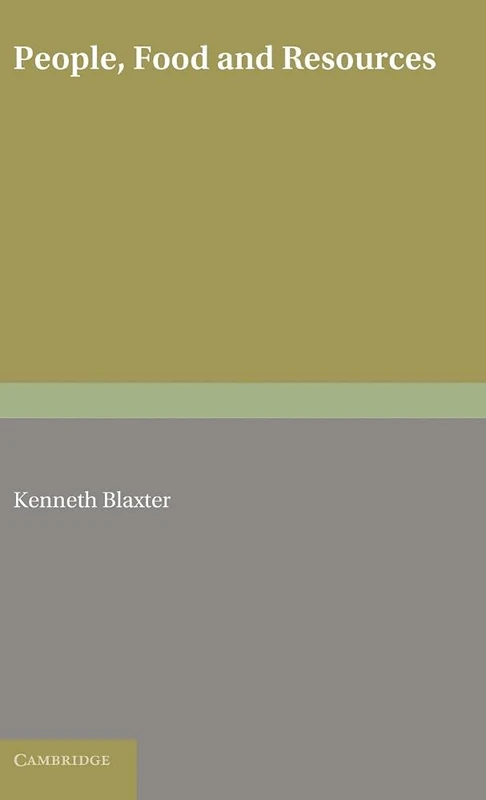 People, Food and Resources (Encyclopedia of Mathematics and Its Applications)