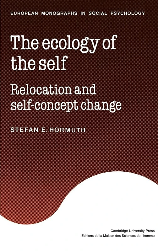 The Ecology of the Self: Relocation and Self-Concept Change (European Monographs in Social Psychology) - Image 1