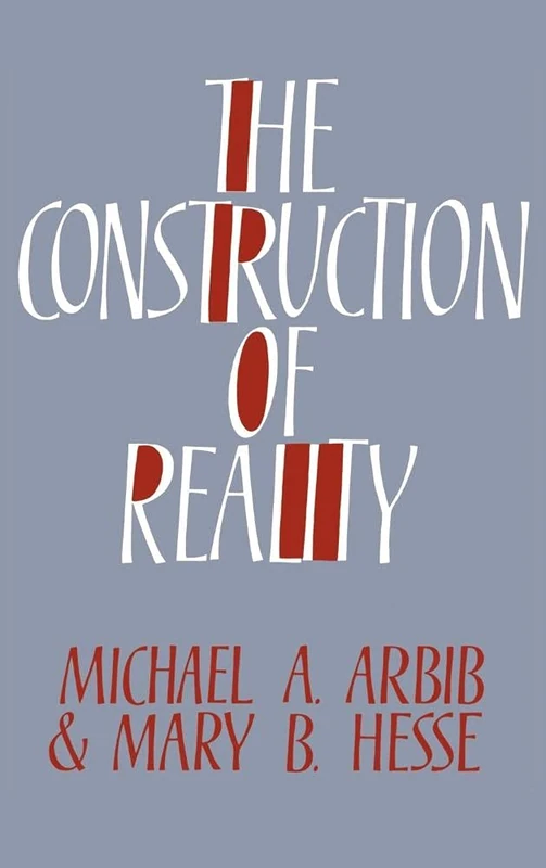 The Construction of Reality (Cambridge Studies in Philosophy)