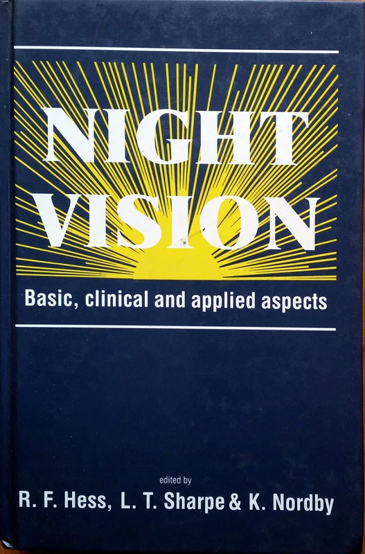 Night Vision: Basic, Clinical and Applied Aspects
