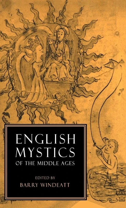 English Mystics of the Middle Ages (Cambridge English Prose Texts)