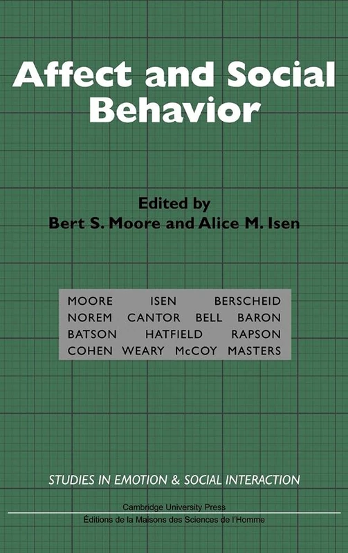 Affect and Social Behavior (Studies in Emotion and Social Interaction)