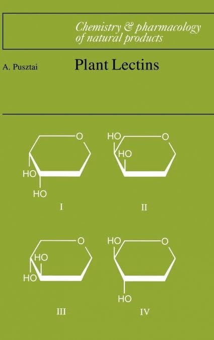 Plant Lectins (Chemistry and Pharmacology of Natural Products)