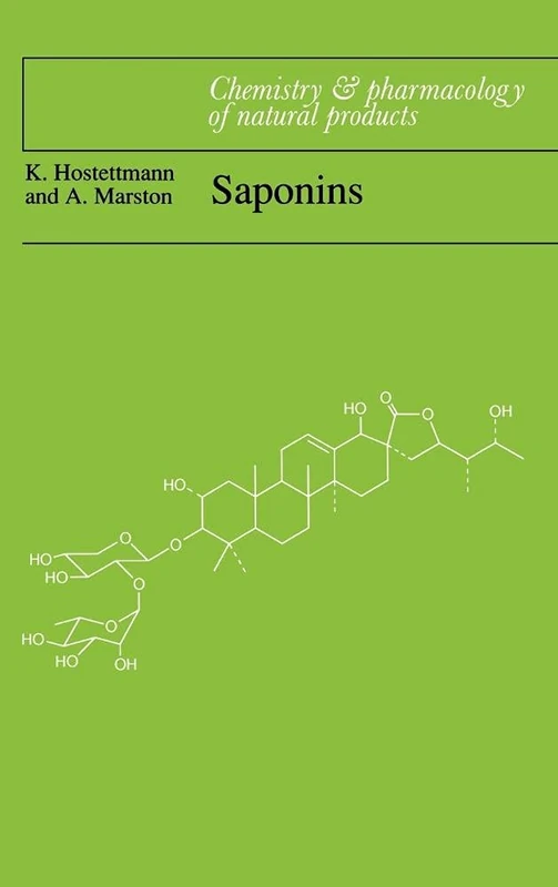 Saponins (Chemistry and Pharmacology of Natural Products) Book