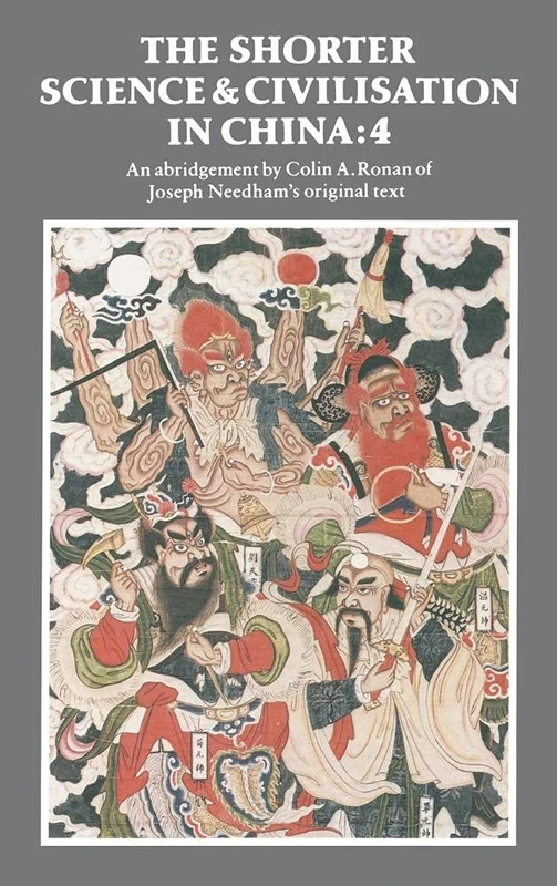 The Shorter Science and Civilisation in China: Volume 4: 004