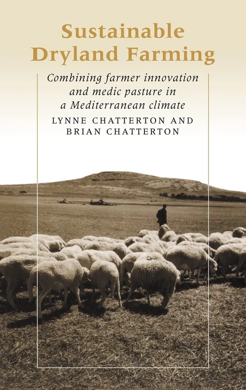 Sustainable Dryland Farming: Combining Farmer Innovation and Medic Pasture in a Mediterranean Climate - Image 1