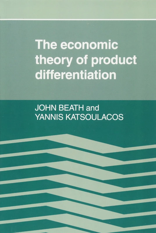 The Economic Theory of Product Differentiation