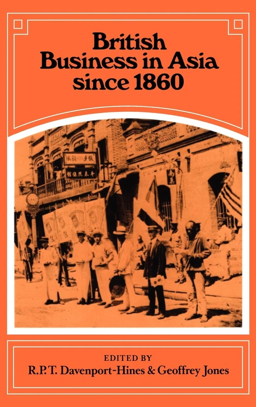 British Business in Asia since 1860