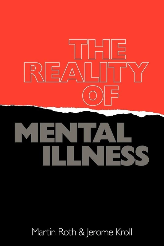 The Reality of Mental Illness - Cambridge University Press