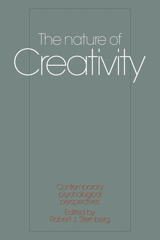 The Nature of Creativity: Contemporary Psychological Perspectives