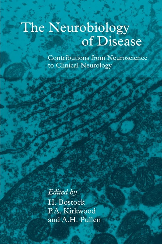 The Neurobiology of Disease: Contributions from Neuroscience to Clinical Neurology