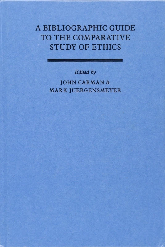 A Bibliographic Guide to the Comparative Study of Ethics