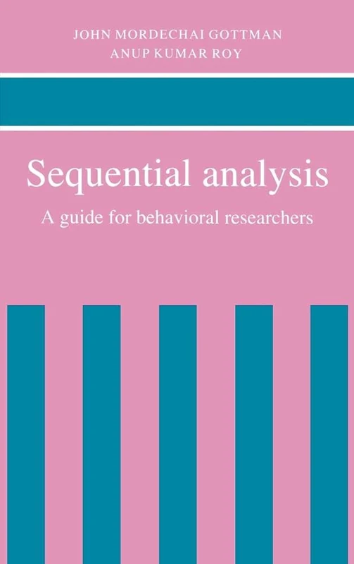 Sequential Analysis: A Guide for Behavioral Researchers