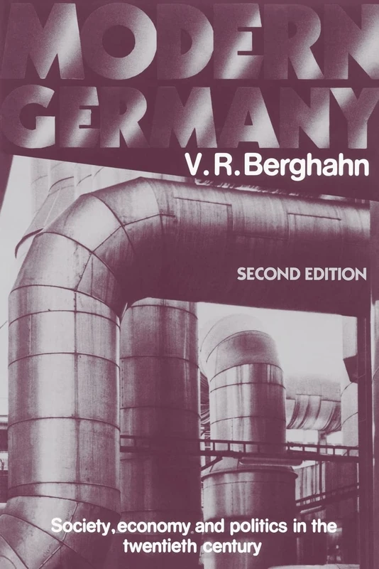 Modern Germany 2ed: Society, Economy and Politics in the Twentieth Century