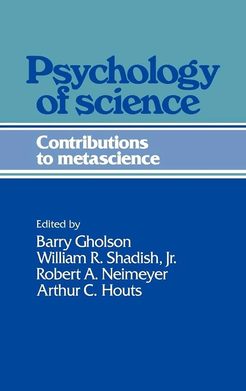 Psychology of Science: Contributions to Metascience