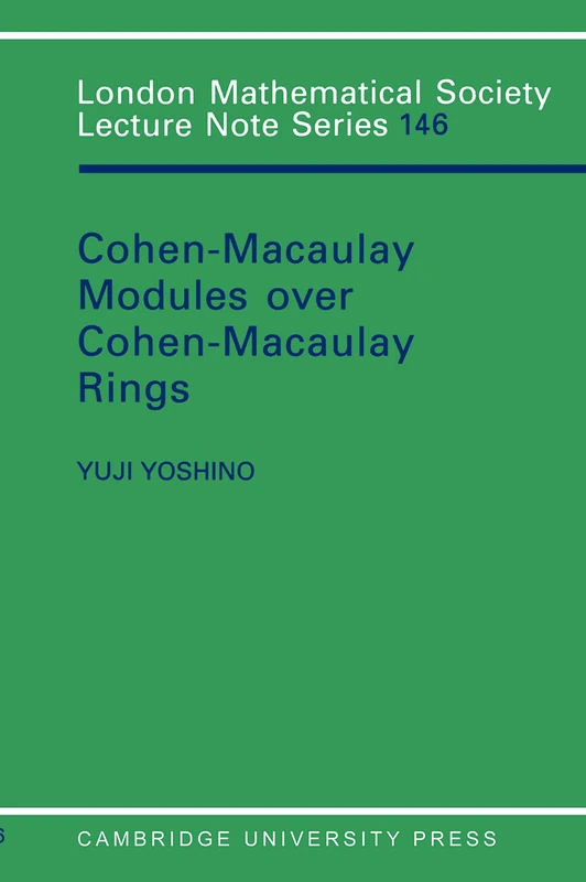 LMS: 146 Cohen Macauley Modules (London Mathematical Society Lecture Note Series, Series Number 146)