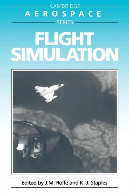 Flight Simulation: 1 (Cambridge Aerospace Series, Series Number 1)