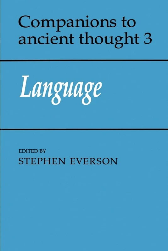 Language: 3 (Companions to Ancient Thought, Series Number 3)