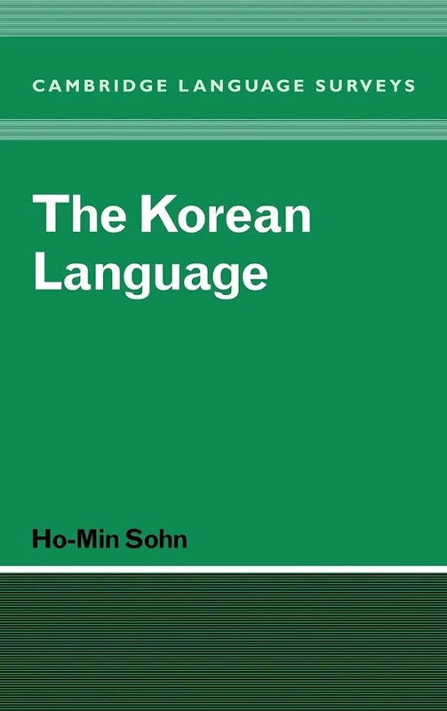 The Korean Language (Cambridge Language Surveys)