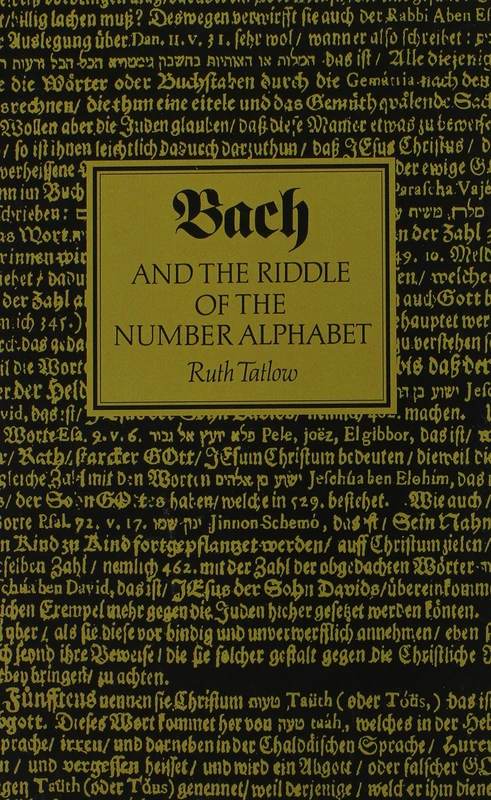 Bach and the Riddle of the Number Alphabet
