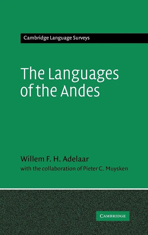 Cambridge University Press - The Languages of the Andes