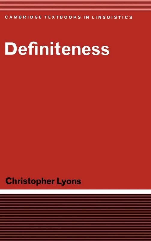 Definiteness (Cambridge Textbooks in Linguistics)