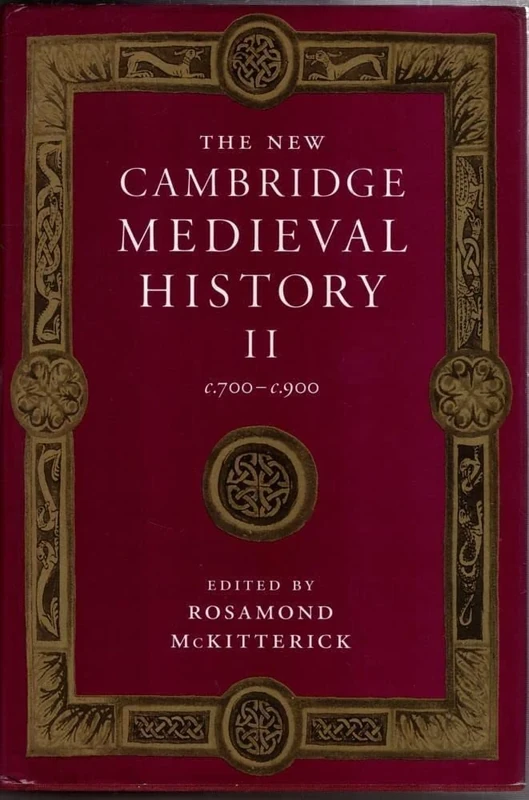 The New Cambridge Medieval History: Volume 2, c.700-c.900 (The New Cambridge Medieval History, Series Number 2)