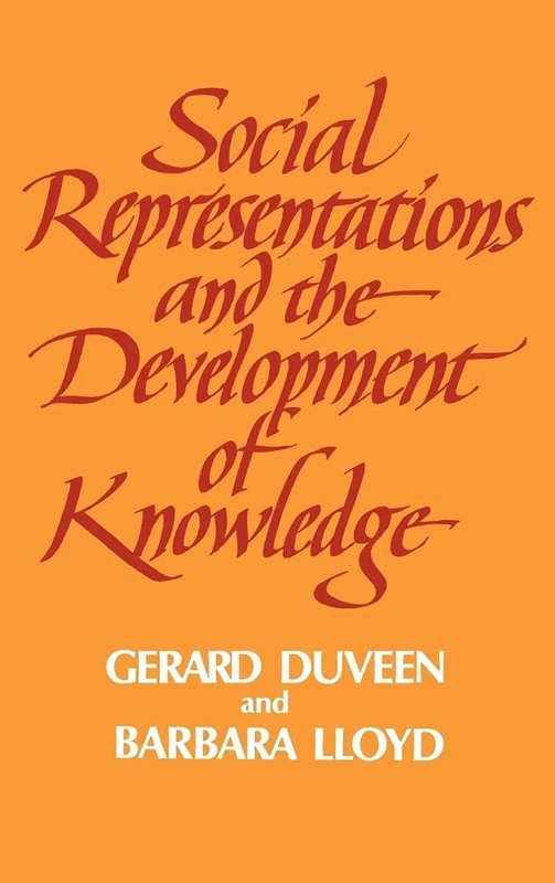 Social Representations and the Development of Knowledge