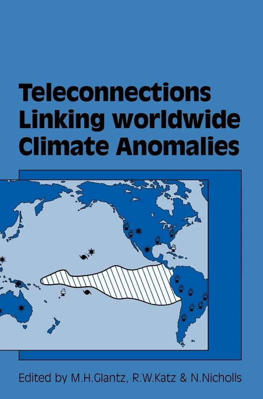 Teleconnections Linking Worldwide Climate Anomalies: Scientific Basis and Societal Impact