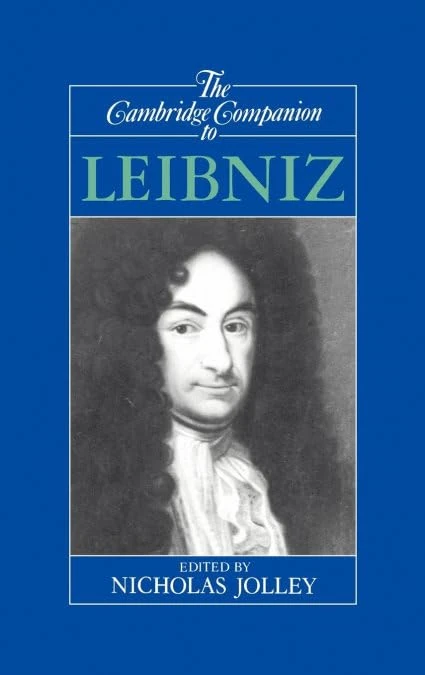 The Cambridge Companion to Leibniz (Cambridge Companions to Philosophy)