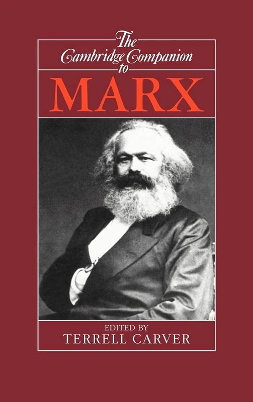 The Cambridge Companion to Marx (Cambridge Companions to Philosophy)