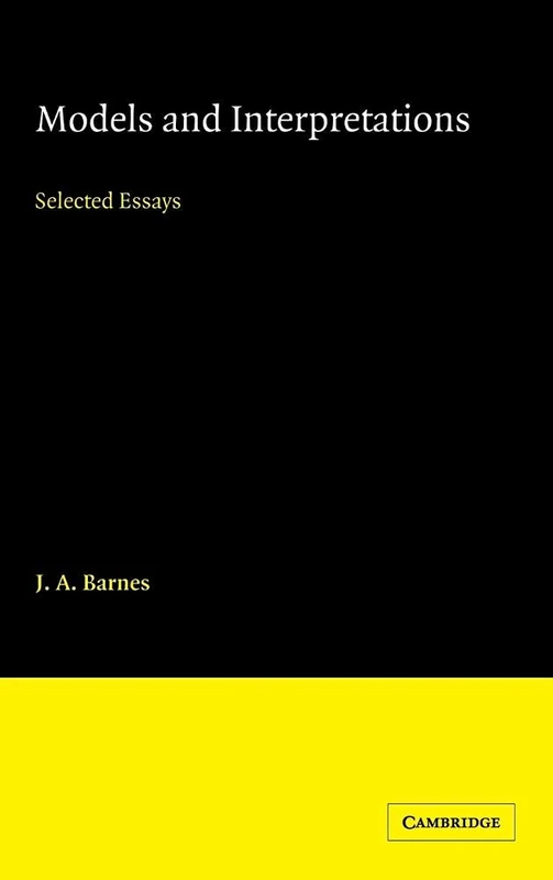 Models and Interpretations: Selected Essays