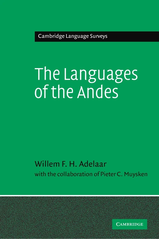 Cambridge University Press - The Languages of the Andes