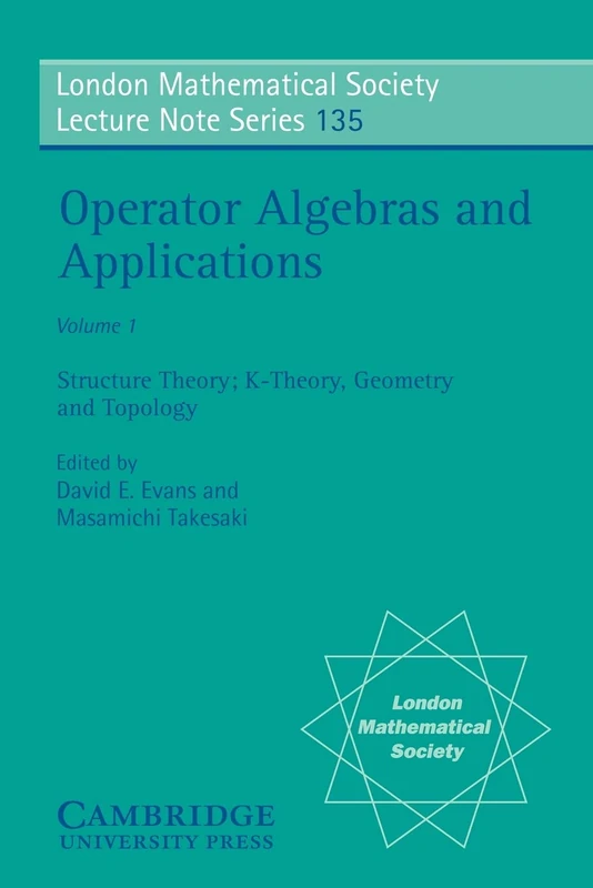 LMS: 135 Operator Algebras v1: Volume 1, Structure Theory; K-Theory, Geometry and Topology (London Mathematical Society Lecture Note Series, Series Number 135)