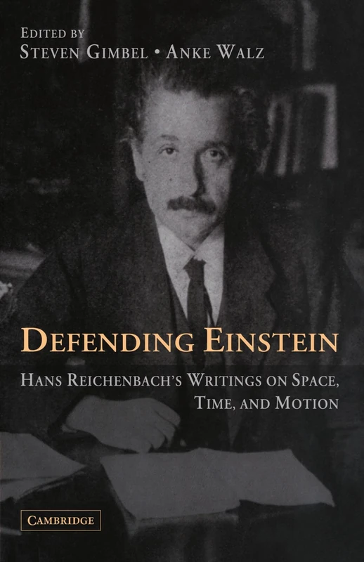 Defending Einstein: Hans Reichenbach's Writings on Space, Time and Motion