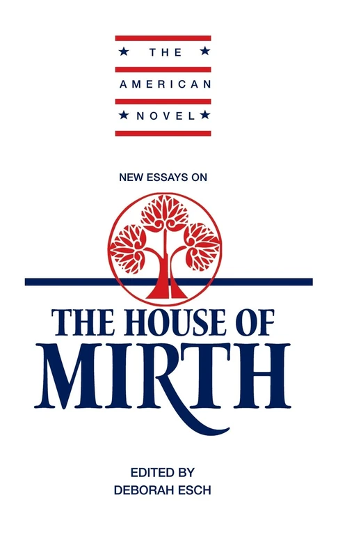 New Essays on The "House of Mirth" (American Novel)