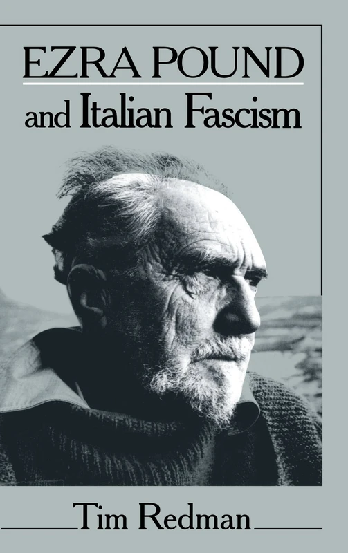 Ezra Pound and Italian Fascism: 47 (Cambridge Studies in American Literature and Culture, Series Number 47) - Image 1