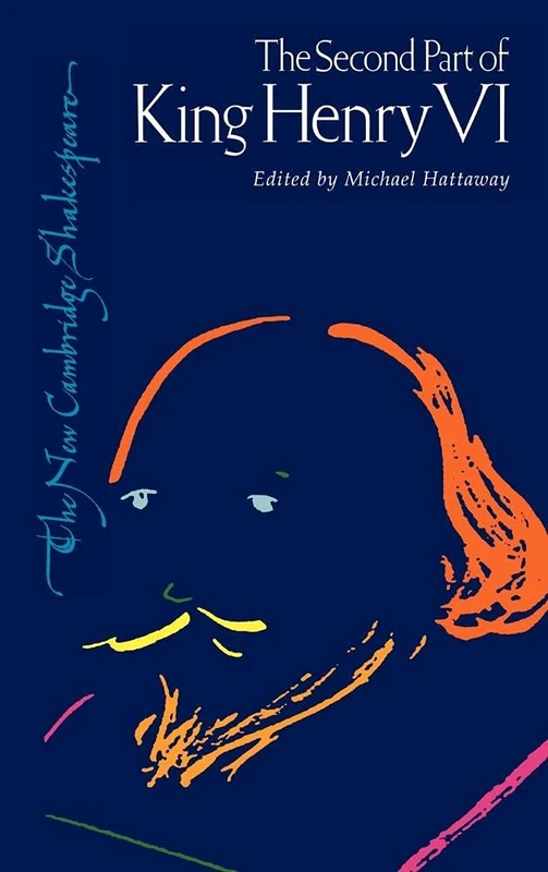 The Second Part of King Henry VI (The New Cambridge Shakespeare)
