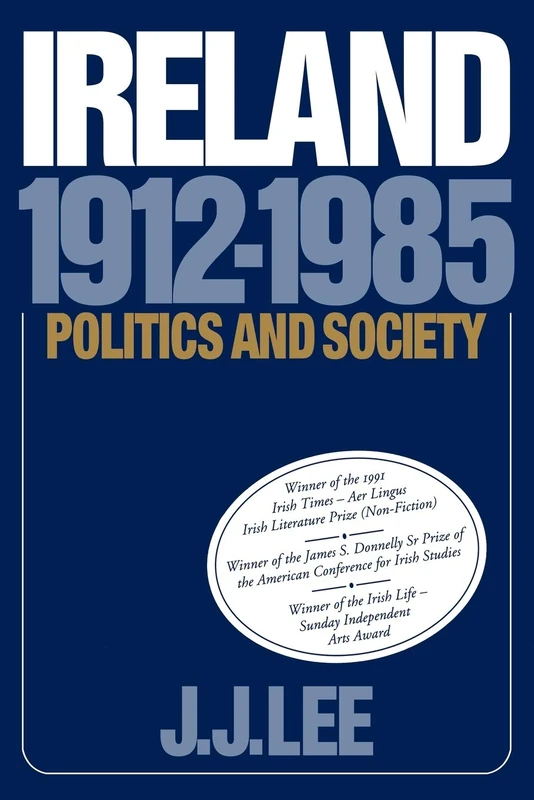 Ireland, 1912-1985: Politics and Society