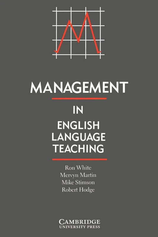 Management in English Language Teaching (Cambridge Language Education)