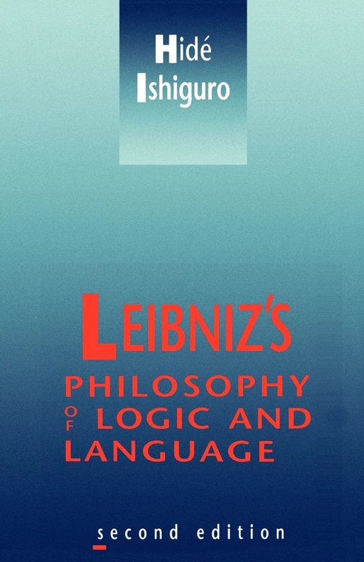 Leibniz's Philosophy of Logic and Language
